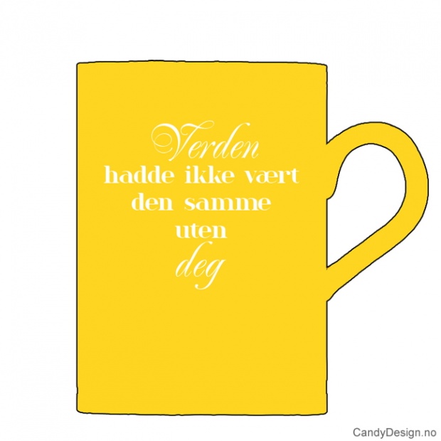 Kopper med tekst  Verden uten deg