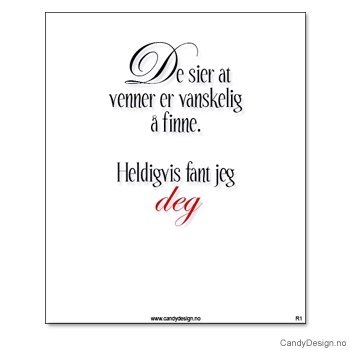 Kjøleskapsmagnet i gummi med visdomsord - De sier at venner er vanskelig å finne. Heldigvis fant jeg deg